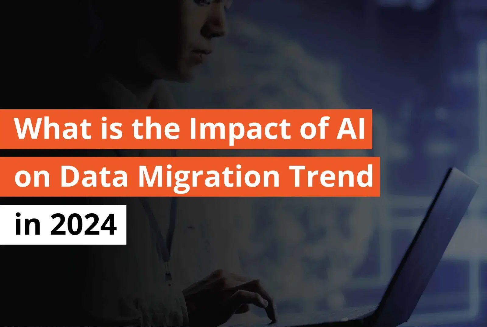 What is the Impact of AI on Data migration Trends in 2024