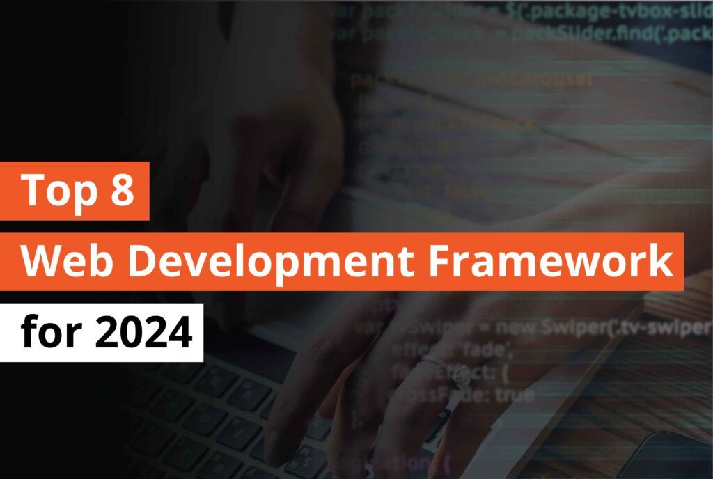 Top 8 web development framework for 2024- Thumbnail