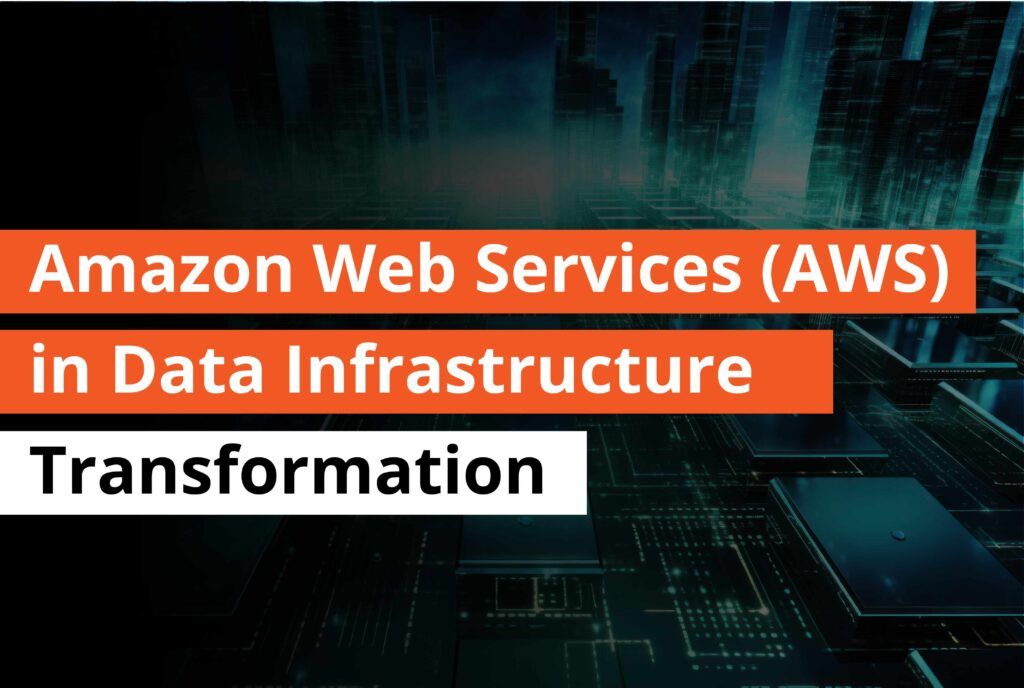 Amazon Web Services (AWS) in Data InfrastructureTransformation-Thumbnail