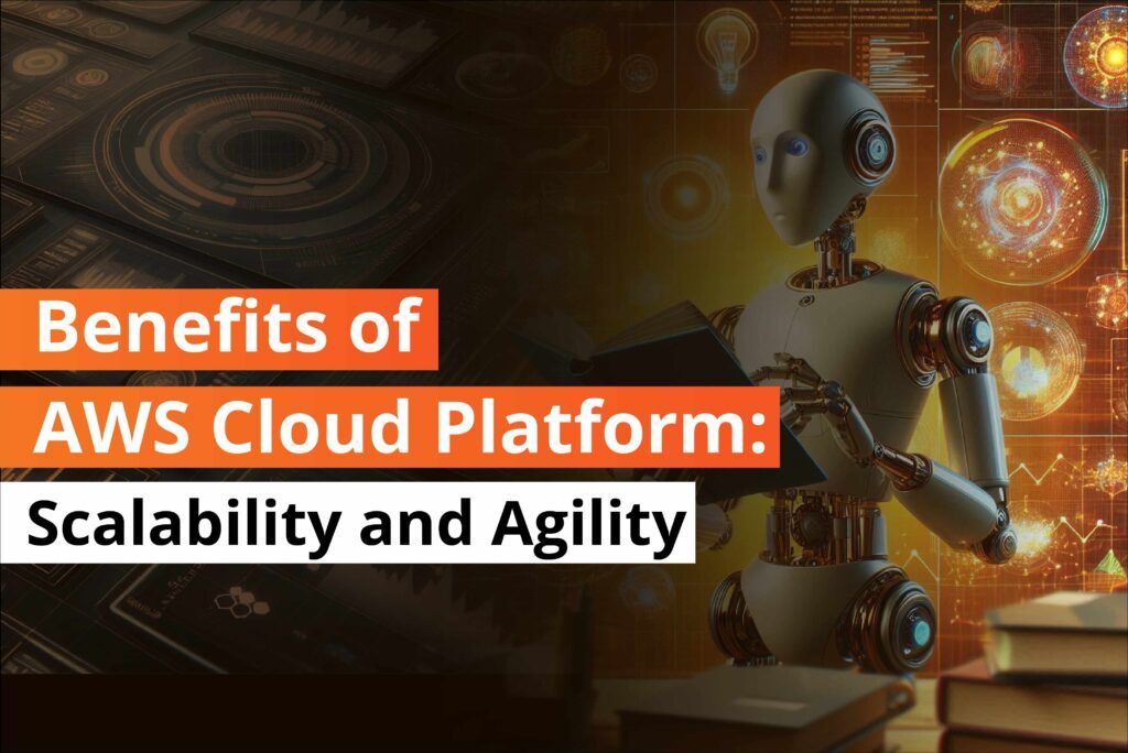 Benefits of AWS Cloud Platforms Scalability and Agility- Thumbnail