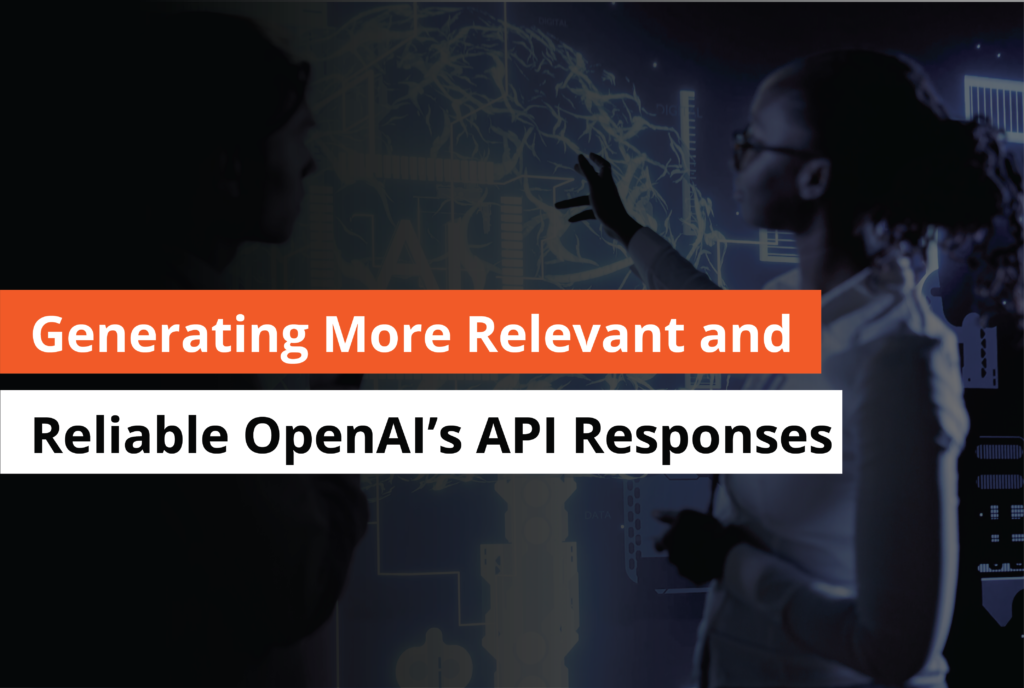 Generating more relevant and reliable OpenAI API response - Thumbnail