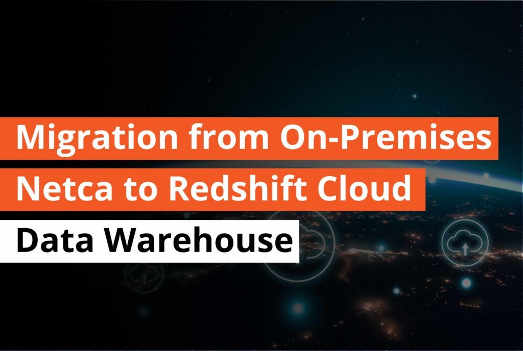 Migration from On-Premises Netca to Redshift Cloud Data Warehouse- Thumbnail