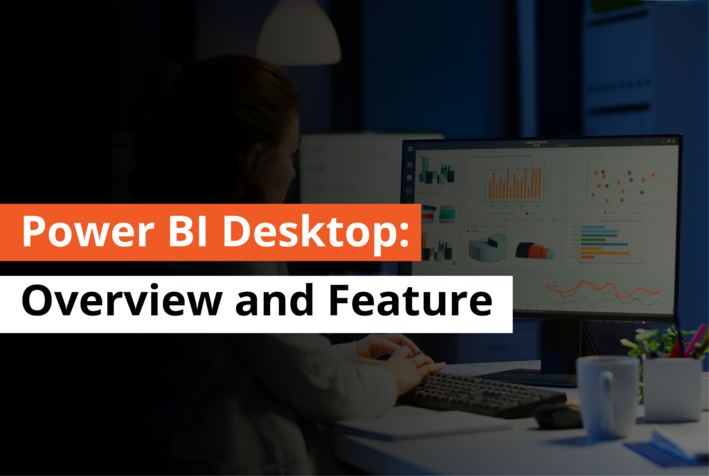 Power BI Desktop Overview and features - Thumbnail