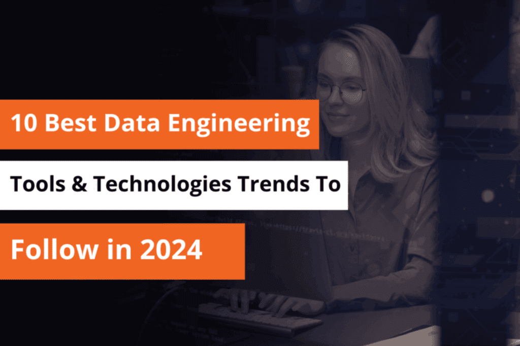 10 The Best Data Analytics Tools and Technologies to Watch in 2024 ( CTA )