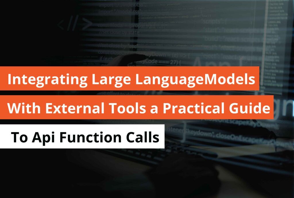 Integrating large language models with external tools - Thumbnail