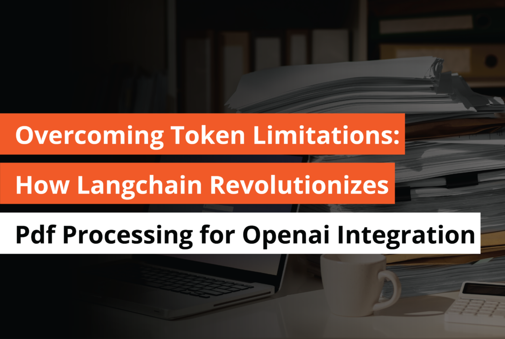 Overcoming token limitations how langchain revolutionizes Pdf Processing for openAI Integratioon - Thumbnail