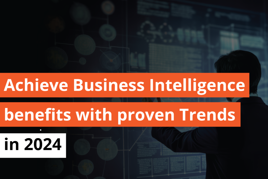 Achieve Business Intelligence benefits with proven Trends in 2024- Thumbnail