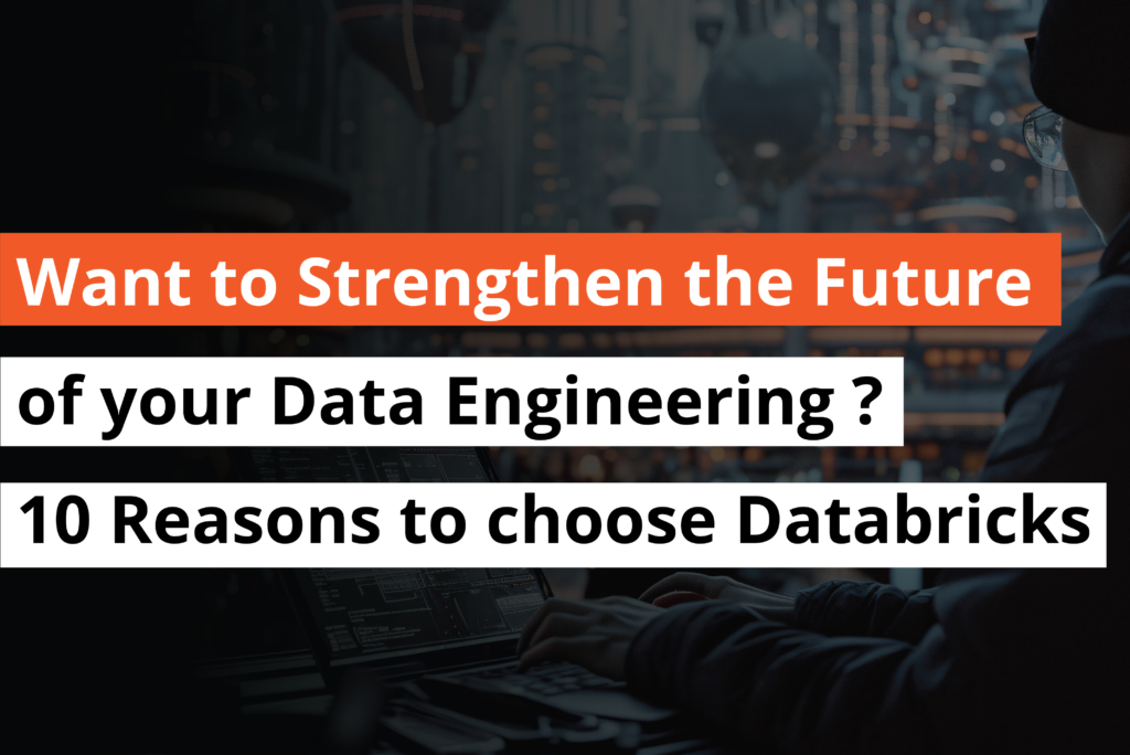 Want to strengthen the future of your data engineering 10 Reasons to choose Databricks -Thumbnail